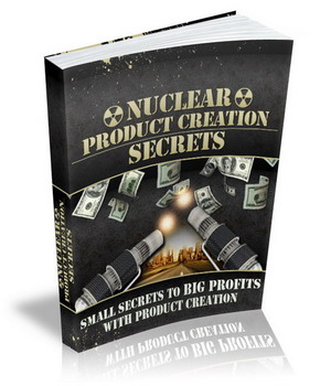 nuclear product creation secrets ebook