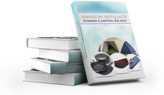 amazon affiliate summer camping riches ebook